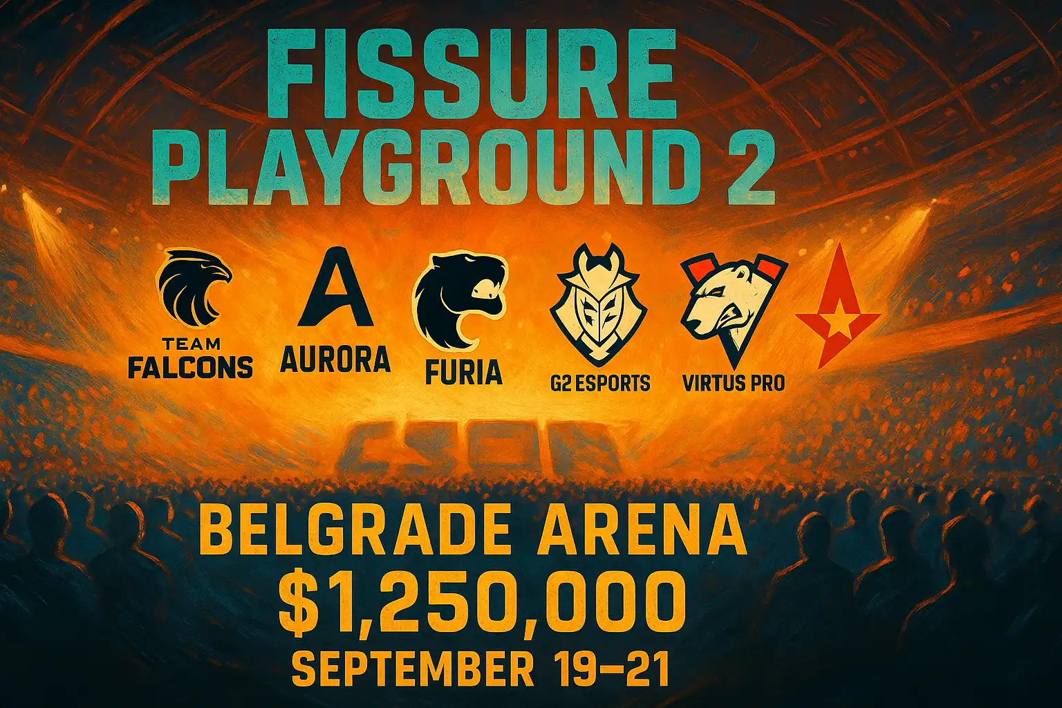 FISSURE Playground 2: A Rising CS2 Stage Grows Bigger with Top-Tier Teams and Belgrade Arena Debut